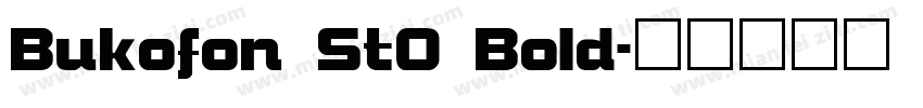 Bukofon StO Bold字体转换